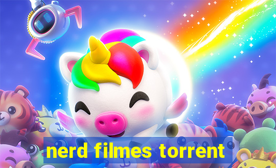 nerd filmes torrent